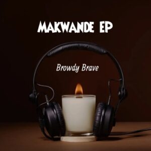 Browdy Brave – Isambulo Sam Ft. PQue SA