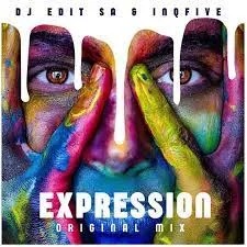 DJ Edit SA – Expression Ft. InQFive