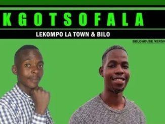 Lekompo La Town – Kgotsofala Ft Bilo