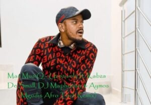 Mas MusiQ – Uzozisola (Mgudis Afro Tech Remix) Ft Kabza De Small, DJ Maphorisa & Aymos