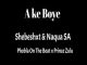 Naqua SA – Ake Boye Ft. Shebeshxt, Phobla On Th Beat & Prince Zulu