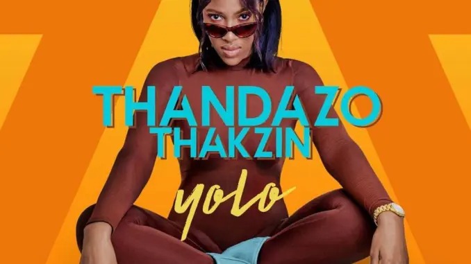 Thandazo – Yolo Ft. Thakzin