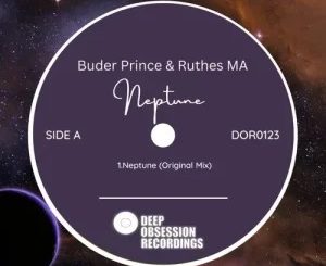 Buder Prince – Neptune Ft. Ruthes Ma