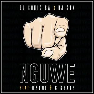 DJ Sonic SA – Nguwe Ft Mpumi, DJ Sox & C Sharp
