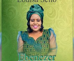 Louisa Sello – Ebenezer Ft Team Delela & LooperDeep SA