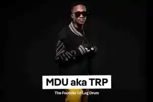 Mdu Aka TRP – Ovi Ft. Mashudu & Malemon