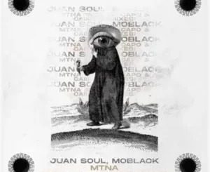 Juan Soul – Mtna (Caiiro Remix) Ft. MoBlack