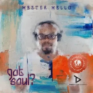 Master Mello – Through Ft Dearson