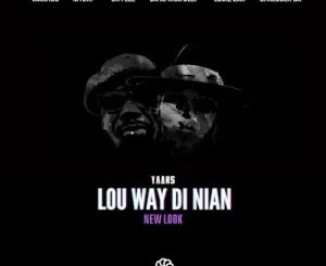 Yaans – Lou Way Di Nian (Da Africa Deep Remix) Ft Makhou