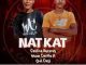 Catline Records – Nat Kat Ft. Woza Carlito & Out Cast
