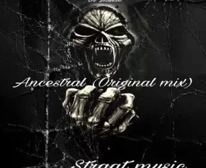 DJ Poison La MusiQue – Ancestral Ft. OT Music & Thuska Drumbeat