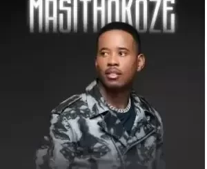 DJ Stokie – Masithokoze Ft Eemoh