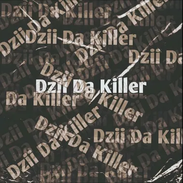Dzii Da Killer – Choices Of Life (Into_Soul)