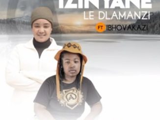 Izinyane ledlamanzi – Hamba Juba Ft Ibhovakazi