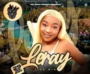 Leray SA – Top Dawg Sessions