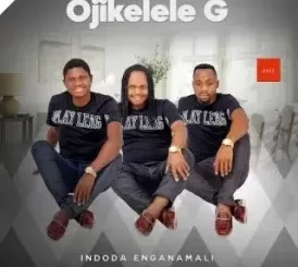 Ojikelele G – Forever yena Ft Sneh Ntuli