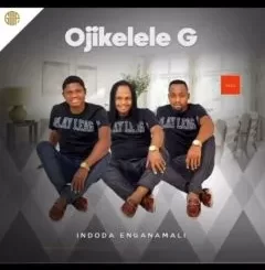 Ojikelele G – Indoda Enganamali Ft Sneh Ntuli