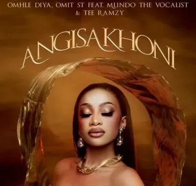 Omhle Diya – Angisakhoni Ft Omit ST, Mlindo The Vocalist & TEE Ramzy