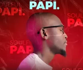 Rivic Jazz – Soulful Papi Mixtape