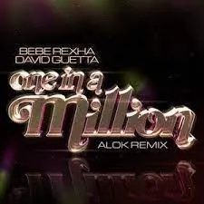 Bebe Rexha – One in a Million (Alok Remix) Ft David Guetta