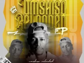 Bido Vega – Umshiso Reloaded EP Vol 1