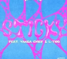 DJ Speedsta – Sticky Ft. Yanga Chief & L-Tido