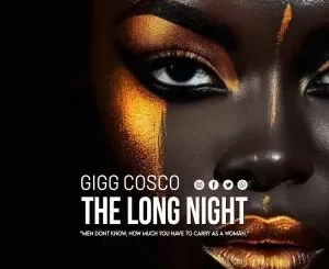 Gigg Cosco – The Second Long Night 