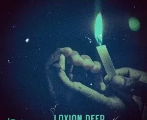 Loxion Deep – Khanyisela Ft. ilovelethu & Sbu Ydn