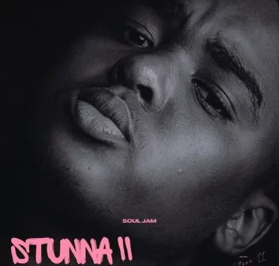 Soul Jam – Stunna II