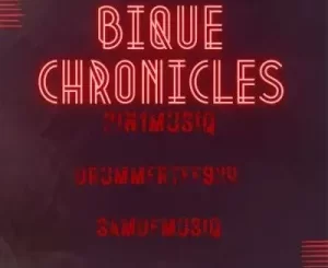 2in1musiq – Bique Chronicles Ft. DrummeRTee924 & Sam De Musiq