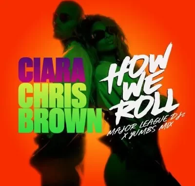 Ciara – How We Roll (Amapiano Mix) Ft Major League DJz, Chris Brown & Yumbs