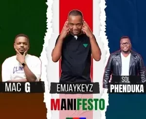 Emjaykeyz – Ntsizwa Ft. MacG, Sol Phenduka, Bon, Redash & Dj 2k