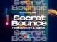 Home-Mad Djz & InQfive – Secret Bounce (Inclu.Dub Mix)