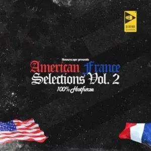 HouseXcape – The American France Selections Vol. 2 Ft. Hotfurze