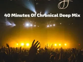 Jose-Man De Djy – 40 Minutes Of Chronical Deep Mix