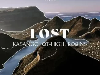Kasango – Lost Ft. QT-HIGH & Robins