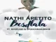 Nathi Apetito – Besdlala Ft. BosPianii & SponchMakhekhe