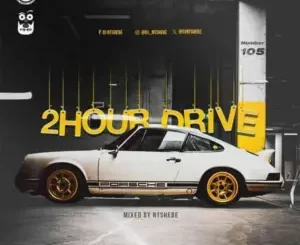 Ntshebe – 2 Hour Drive Episode 105 Mix