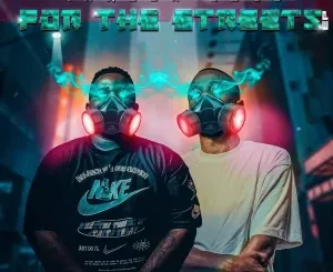 Vanger Boyz – For The Streets