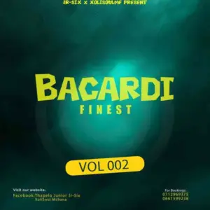 Jr Six – Bacardi Finest Vol 002 Ft. XoliSoulMF