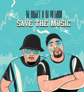 DJ Bullet – Save The Music [Vocal Mix] Ft. DJ Patlama, Man Q & Ole