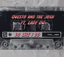 Questo – Do Like I Do Ft The Josh & Lady Du